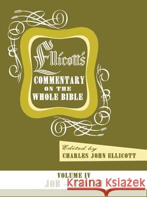 Ellicott's Commentary on the Whole Bible Volume IV Charles J. Ellicott 9781498201391 Wipf & Stock Publishers - książka