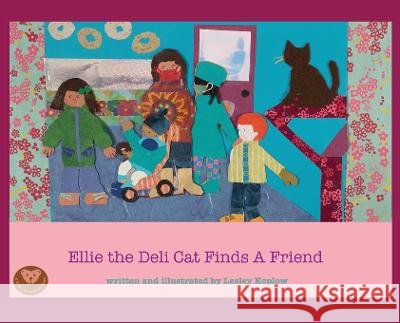 Ellie the Deli Cat Finds a Friend Lesley Koplow   9798218197568 Teddy Bear Circle Publications - książka