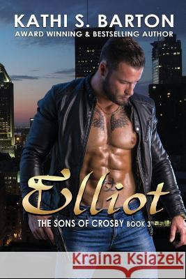 Elliot: The Sons of Crosby - Erotica Vampire Romance Kathi S. Barton 9781629899411 World Castle Publishing, LLC - książka