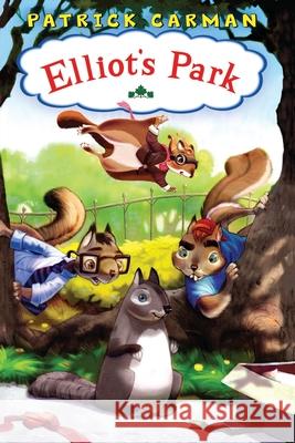 Elliot's Park Patrick Carman 9798520732150 Independently Published - książka