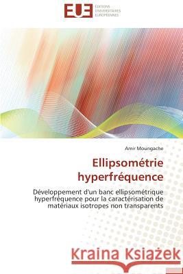 Ellipsométrie Hyperfréquence Moungache-A 9783841743251 Editions Universitaires Europeennes - książka