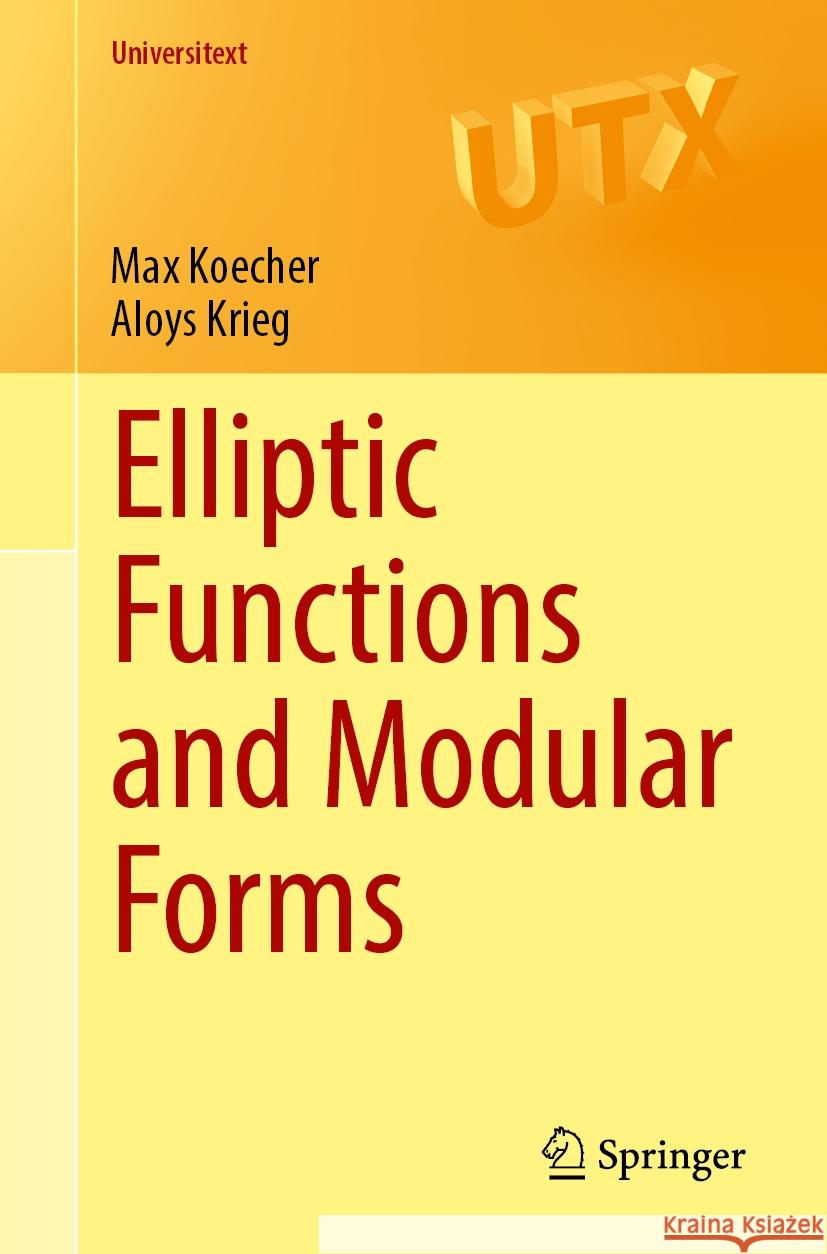 Elliptic Functions and Modular Forms Max Koecher Aloys Krieg 9783662712238 Springer - książka