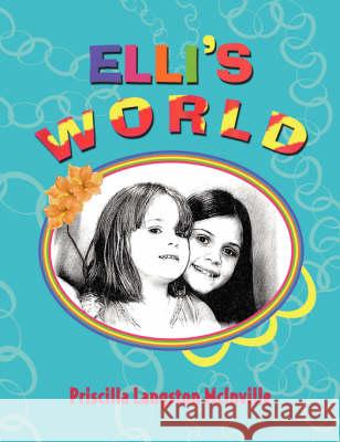 Elli's World Priscilla Langston McInville 9781436332552 Xlibris Corporation - książka