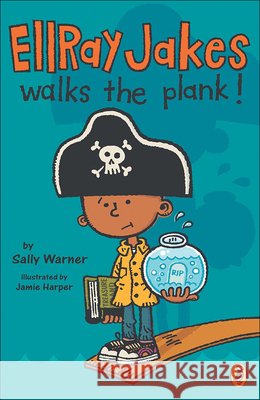 EllRay Jakes Walks the Plank! Warner, Sally 9780606301886 Turtleback Books - książka