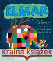 Elmar und der Teddybär, Deutsch-Russisch. Elmar i igrushechnyi medvezhonok McKee, David 9783861214786 Schulbuchverlag Anadolu - książka