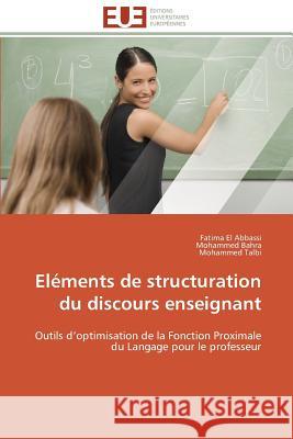 Eléments de Structuration Du Discours Enseignant Collectif 9783841780218 Editions Universitaires Europeennes - książka