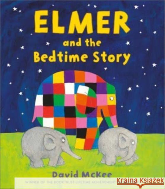 Elmer and the Bedtime Story David McKee 9781839130953 Andersen Press Ltd - książka