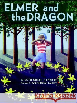 Elmer and the Dragon Ruth Stiles Gannett Ruth Chrisman Gannett 9780394890494 Random House Children's Books - książka