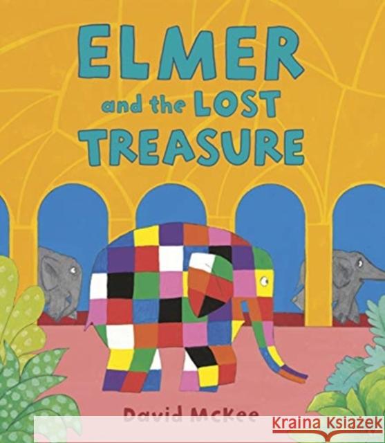 Elmer and the Lost Treasure David McKee 9781783449491 Andersen Press Ltd - książka