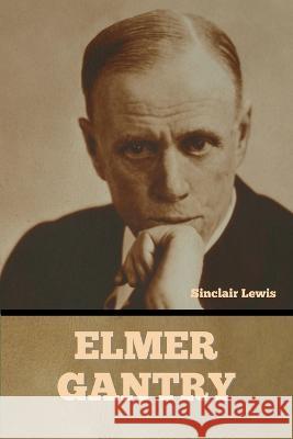 Elmer Gantry Sinclair Lewis   9798888304990 Bibliotech Press - książka