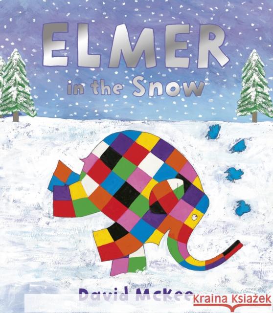 Elmer in the Snow David McKee 9781842707838 Andersen Press Ltd - książka