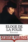 Eloge de la folie Lejeal, G. 9782930718293 Ultraletters