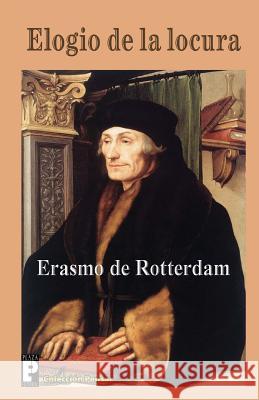 Elogio de la locura de Rotterdam, Erasmo 9781482070859 Createspace - książka