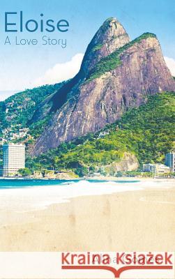 Eloise: A Love Story Alina Gomes 9781480840003 Archway Publishing - książka