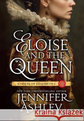 Eloise and the Queen Jennifer Ashley 9781966401377 Ja / AG Publishing - książka