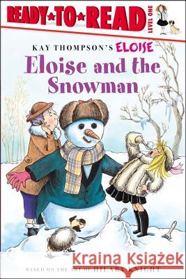 Eloise and the Snowman: Ready-To-Read Level 1 Thompson, Kay 9780689874512 Aladdin Paperbacks - książka