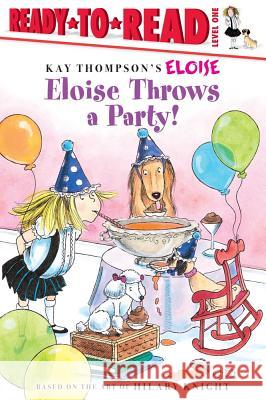 Eloise Throws a Party!: Ready-To-Read Level 1 Thompson, Kay 9781416961727 Aladdin Paperbacks - książka