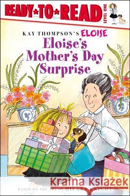 Eloise's Mother's Day Surprise: Ready-To-Read Level 1 Thompson, Kay 9781416978893 Aladdin Paperbacks - książka