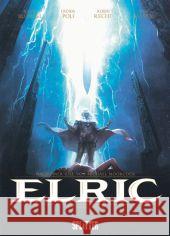 Elric - Sturmbringer : Nach dem Werk von Michael Moorcock Blondel, Julien; Recht, Robin; Poli, Didier 9783868696592 Splitter - książka