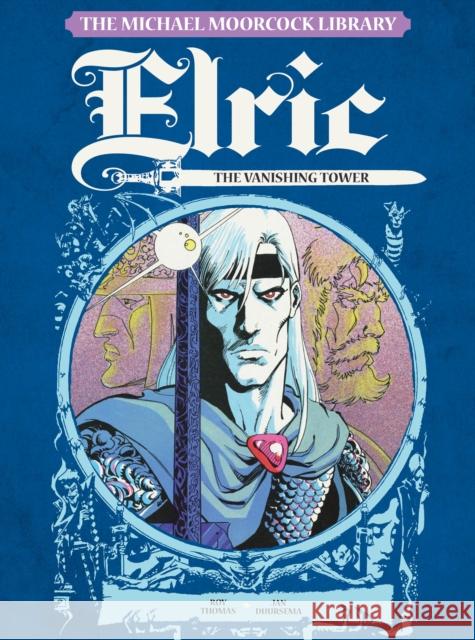 Elric, Vol.5: The Vanishing Tower Roy Thomas 9781782763192 Titan Comics - książka