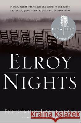 Elroy Nights Frederick Barthelme 9781582433196 Counterpoint LLC - książka