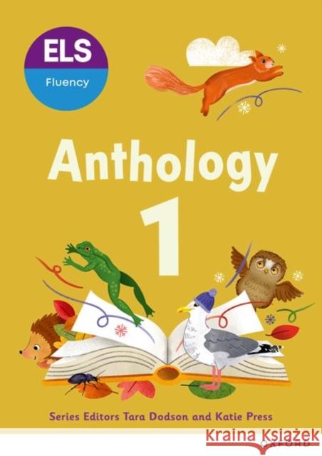 ELS Fluency: Year 1/Primary 2: Anthology 1 Dodson, Tara 9781382070768 Oxford University Press - książka
