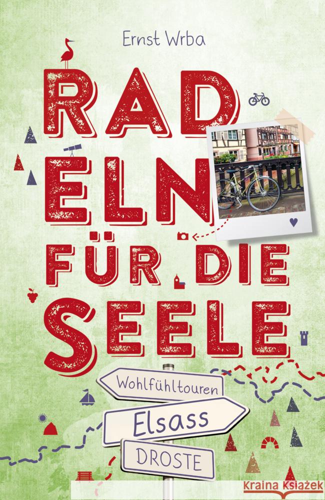 Elsass. Radeln für die Seele Wrba, Ernst 9783770022953 Droste - książka