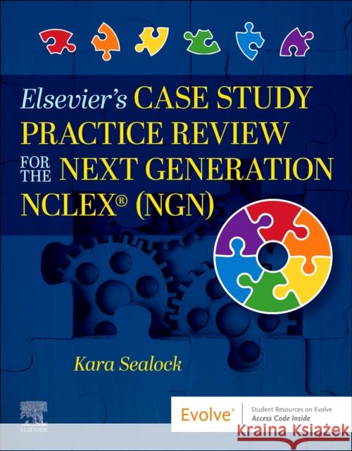 Elsevier's Case Study Practice Review for the Next Generation NCLEX (Ngn) Kara Sealock 9780443122941 Elsevier - książka
