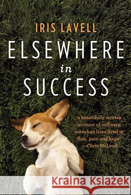 Elsewhere in Success Iris Lavell 9781921888540 Fremantle Press - książka
