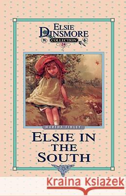 Elsie in the South, Book 24 Martha Finley 9781589602861 Sovereign Grace Publishers - książka