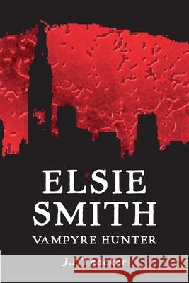 Elsie Smith Vampyre Hunter J. I. Thacker 9781913152192 Laptop Cat Books - książka