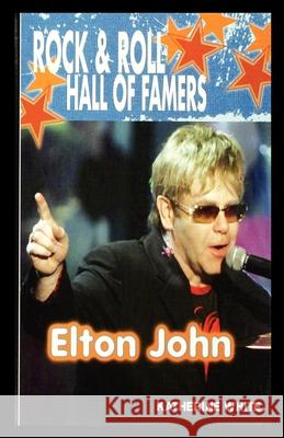 Elton John Katherine White 9781435889088 Rosen Central - książka