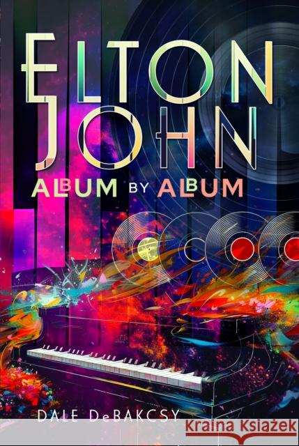 Elton John Album by Album Dale Debakcsy 9781036104283 White Owl - książka