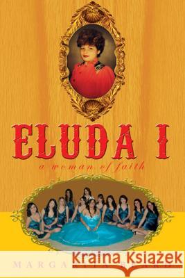 Eluda I: woman of faith Beard, Margarita 9781463554767 Createspace - książka