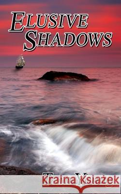 Elusive Shadows - Book Two of a Trilogy Tarn Young 9781781486658 Grosvenor House Publishing Ltd - książka