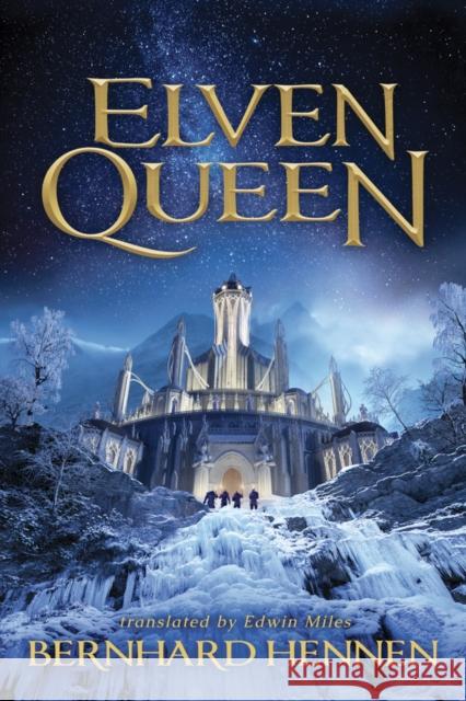 Elven Queen Bernhard Hennen 9781542094054 Amazon Publishing - książka