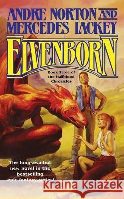 Elvenborn: Book 3 of the Halfblood Chronicles Norton, Andre 9781250189387 St. Martins Press-3pl - książka