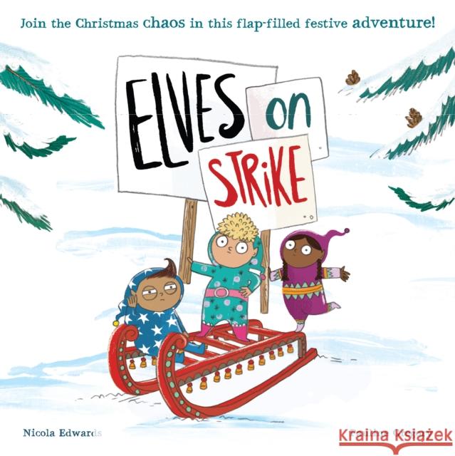 Elves on Strike Edwards, Nicola 9781838916411 Little Tiger Press Group - książka