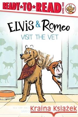 Elvis & Romeo Visit the Vet: Ready-To-Read Level 1 David Soman David Soman Jacky Davis 9781665947992 Simon Spotlight - książka
