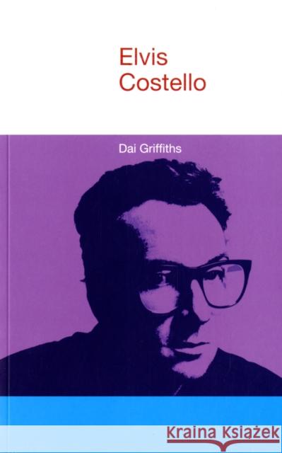 Elvis Costello Dai Griffiths 9781845532925 Equinox Publishing Ltd - książka