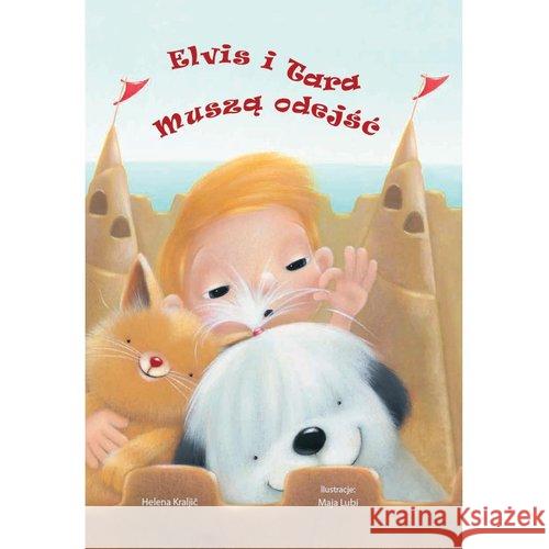 Elvis i Tara muszą odejść Kraljic Helena 9788365639103 Wydawnictwo Kartograficzne - książka