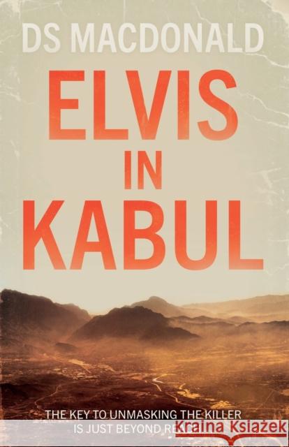 Elvis in Kabul DS Macdonald 9781913913717 The Book Guild Ltd - książka