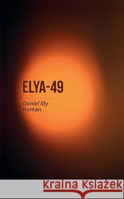 Elya-49 Illy, Daniel 9783741223556 Books on Demand - książka