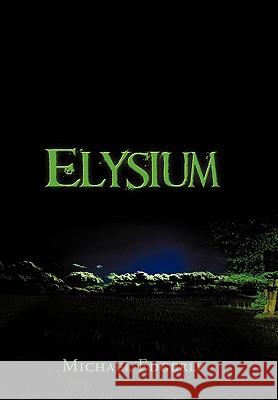 Elysium Michael Edgerly 9781426900174 Trafford Publishing - książka