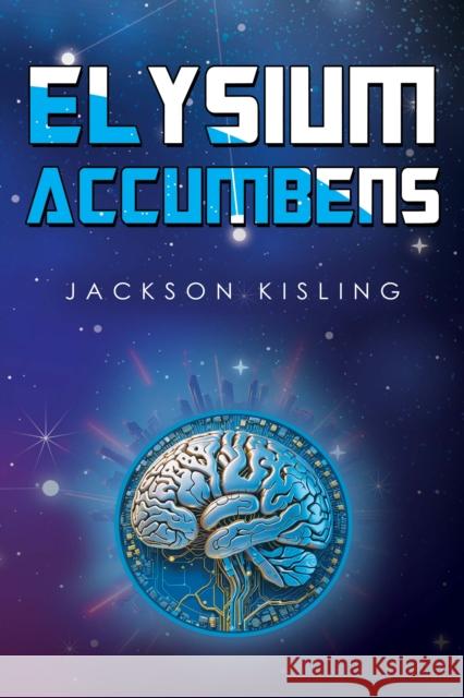 Elysium Accumbens Jackson Kisling 9781837947423 Vanguard Press - książka