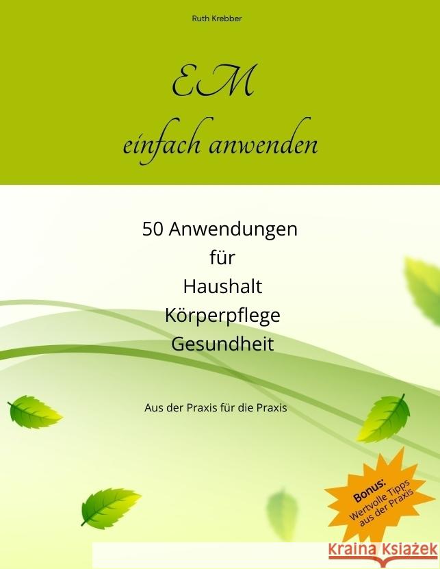 EM einfach anwenden Krebber, Ruth 9783384585400 tredition - książka