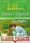 EM. Rozwiązania. Dom i ogród Hammes Ernst Hoovel Gisela 9788387895990 Źródła Życia
