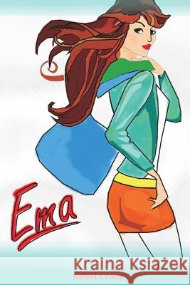 Ema Neliel Cross Ximena Celeste Flores 9781492731221 Createspace Independent Publishing Platform - książka