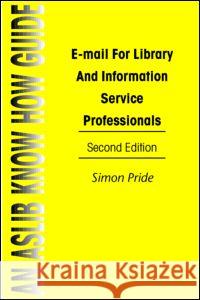 Email for Library&info Serv PR Pride, Simon 9780851423777 Taylor & Francis - książka