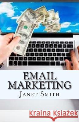 Email Marketing Janet Smith 9781505582932 Createspace - książka